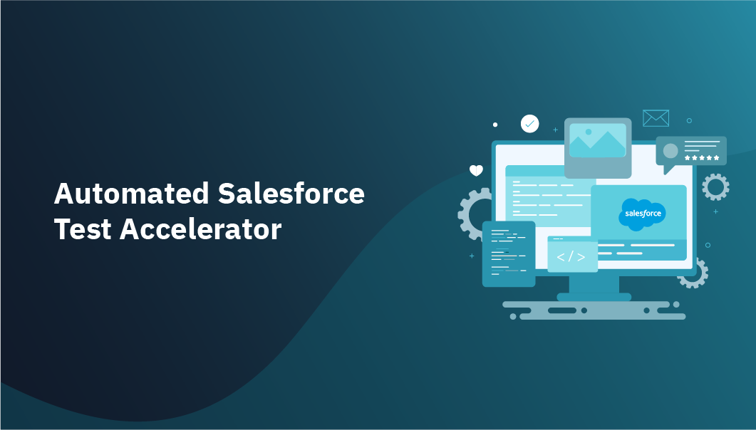 Automated Salesforce Test Accelerator accelerates testing processes Opkey